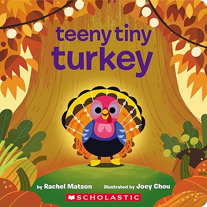 Cover of the children's book 'Teeny Tiny Turkey' featuring an illustration of a turkey with a blue dress and yellow boots, surrounded by autumn-colored leaves.