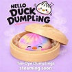 Hello Duck Dumpling Tie Die