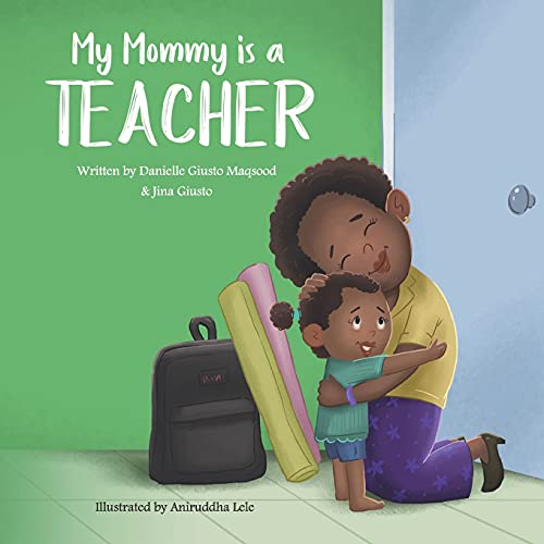 My Mommy is a Teacher-Childrens book-Kidz Toys