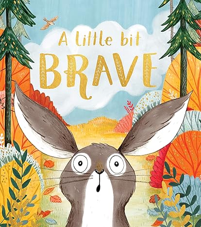 A Little Bit Brave-Scholastic-Kidz Toys