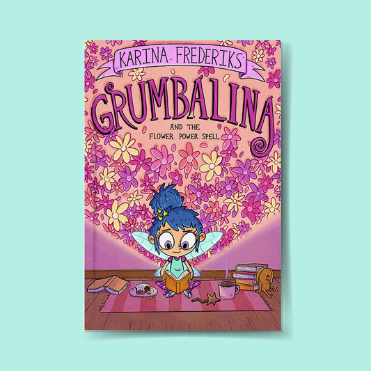 Grumbalina And The Flower Power Spell